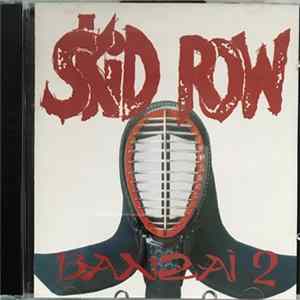 Skid Row - Banzai 2 mp3