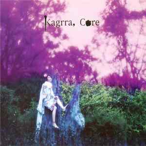 Kagrra, - Core [初回盤] ‎ mp3