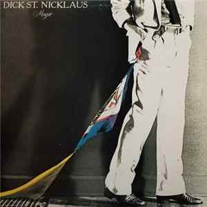 Dick St. Nicklaus - Magic mp3