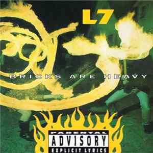 L7 - Bricks Are Heavy mp3