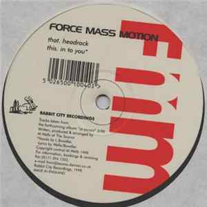 Force Mass Motion - Headrock / In To You mp3