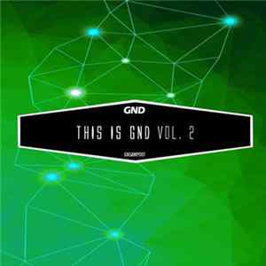 Various - This Is GND Vol. 2 mp3