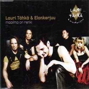 Lauri Tähkä & Elonkerjuu - Maailma On Renki mp3