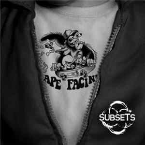 Subsets - Ape Facin' mp3