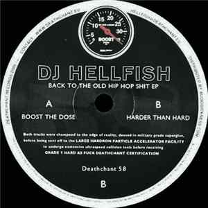 DJ Hellfish - Back To The Old Hip Hop Shit EP mp3