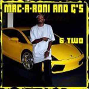 6Two - Mac-A-Roni And G's mp3