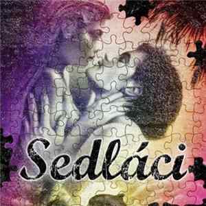 Sedláci - Sedláci mp3