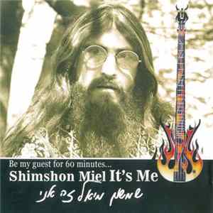Shimshon Miel - זה אני (It's Me) mp3
