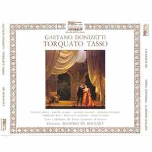 Gaetano Donizetti, Massimo De Bernart, Luciana Serra, Simone Alaimo, Ernesto Palacio - Torquato Tasso mp3