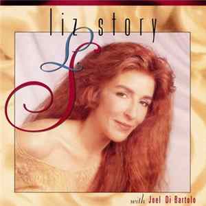 Liz Story with Joel DiBartolo - Liz Story mp3