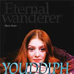 Youddiph - Eternal Wanderer mp3