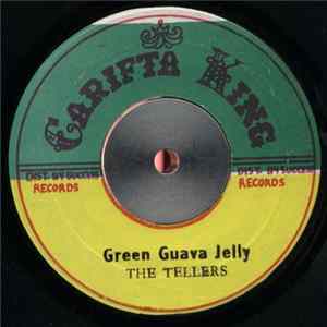 The Tellers - Green Guava Jelly mp3