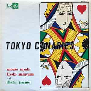 Mitsuko Miyake, Kiyoko Maruyama With All-Star Jazzmen - Tokyo Canaries mp3