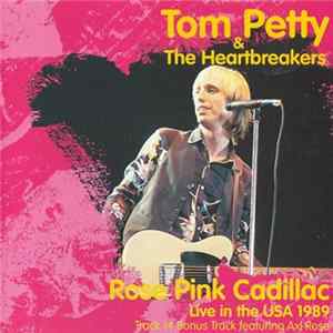 Tom Petty & The Heartbreakers - Rose Pink Cadillac mp3