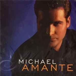 Michael Amante - Michael Amante mp3