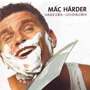 Mäc Härder - Härder leben - locker bleiben mp3