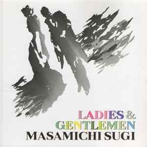 Masamichi Sugi - Ladies & Gentlemen mp3