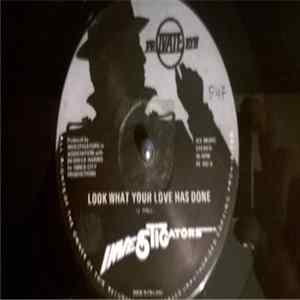 The Investigators - Look What Your Love Has Done mp3
