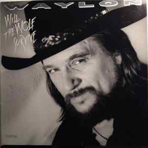 Waylon Jennings - Will The Wolf Survive mp3