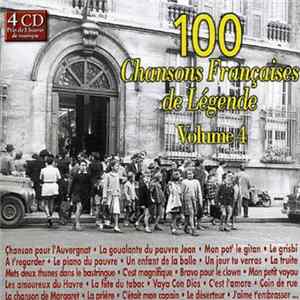 Various - 100 Chansons Françaises De Légende Volume 4 mp3