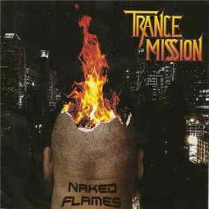 Trancemission - Naked Flames mp3