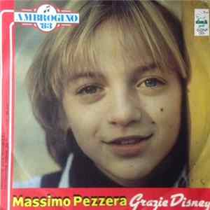 Massimo Pezzera / Raffaella Fantini - Grazie Disney / E Allora Dai mp3