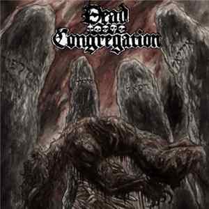 Dead Congregation - Graves Of The Archangels mp3