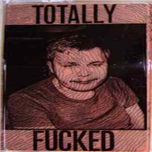 Frozen Body - Totally Fucked mp3