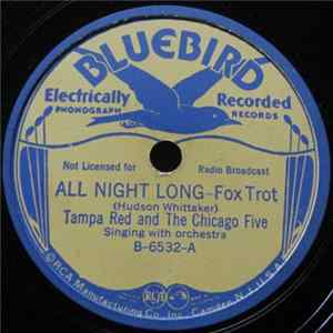 Tampa Red And The Chicago Five - All Night Long / You Got Me Worryin' mp3