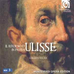 Monteverdi, René Jacobs, Concerto Vocale - Il Ritorno d'Ulisse in Patria mp3