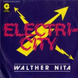 Walther Nita - Electri-City mp3