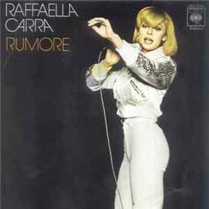 Raffaella Carra - Rumore mp3