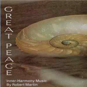 Robert Martin - Great Peace mp3