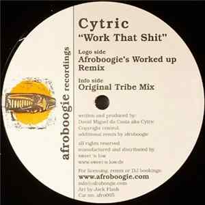 Cytric - Work That Shit mp3