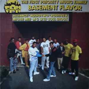 Various - The First Priority Music Family: Basement Flavor mp3