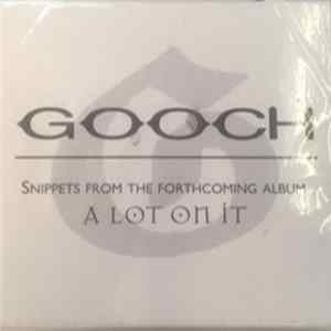 Gooch - A Lot On It Snippets mp3