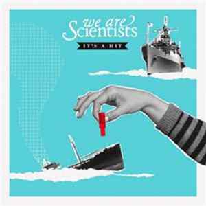 We Are Scientists - It's A Hit mp3