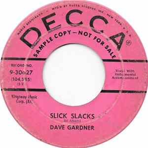 Dave Gardner - Slick Slacks mp3