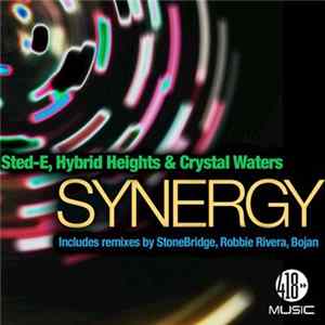 Sted-E, Hybrid Heights & Crystal Waters - Synergy mp3