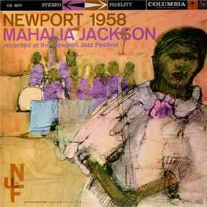 Mahalia Jackson - Newport 1958 mp3