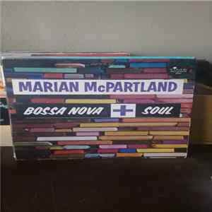 Marian McPartland - Bossa Nova + Soul mp3