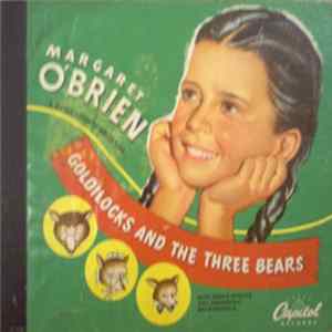 Margaret O'Brien - Goldilocks And The Three Bears mp3