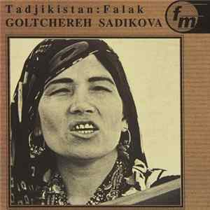 Goltchereh Sadikova - Tadjikistan: Falak mp3
