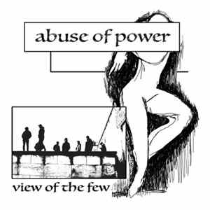 Abuse Of Power - View Of The Few // Blame mp3