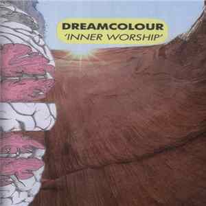 Dreamcolour - Inner Worship mp3