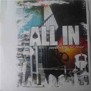 All In - Nothing To Lose mp3