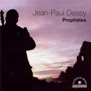 Jean-Paul Dessy - Prophètes mp3