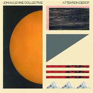 Jonah Levine Collective - Attention Deficit mp3
