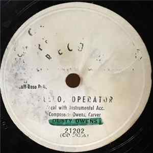 Dusty Owens - Hello, Operator / The Life You Want To Live mp3