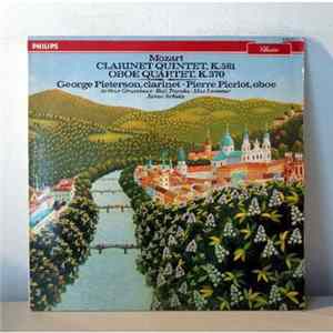 Mozart - George Pieterson, Pierre Pierlot, Arthur Grumiaux, Koji Toyoda, Max Lesueur, Janos Scholz - Klarinettenquintette Kv 581 • Oboenquartett Kv 370 mp3